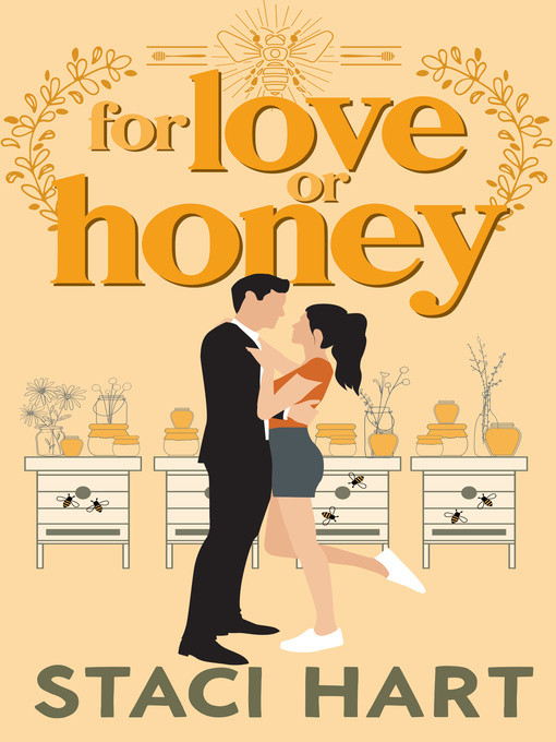 Title details for For Love Or Honey by Staci Hart - Available